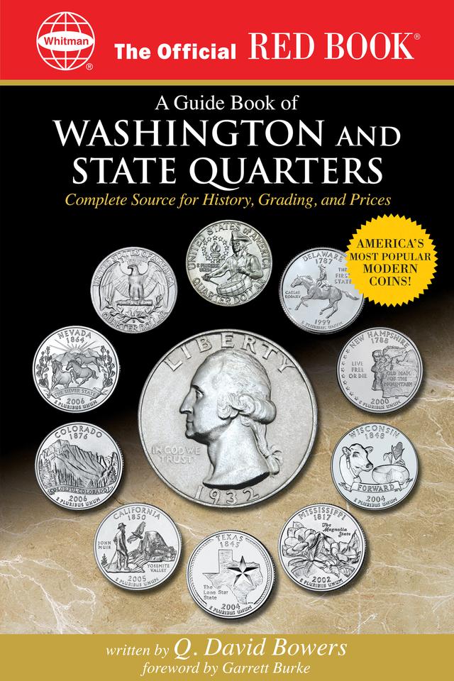 A Guide Book of Washington and State Quarter Dollars by Garrett Burke, Q. David Bowers