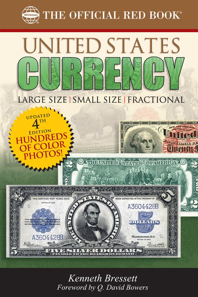 A Guide Book of U.S. Currency by Kenneth Bressett, Q. David Bowers