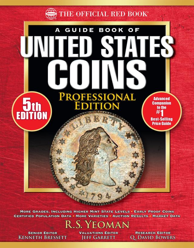 The Official Red Book: A Guide Book of United States Coins, Professional Edition by Kenneth Bressett, R.S. Yeoman