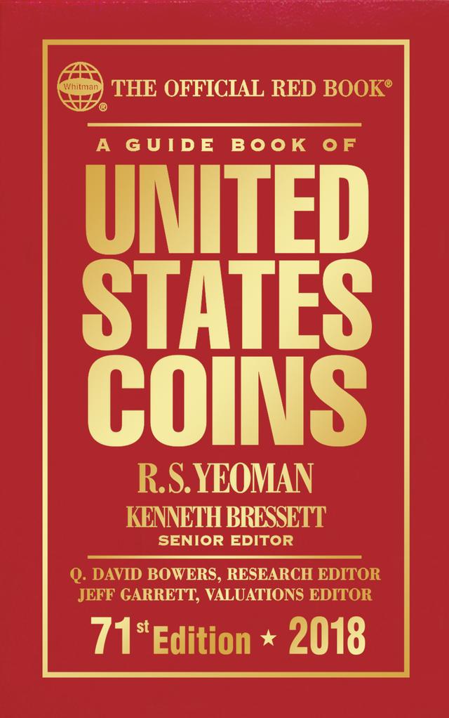 A Guide Book of United States Coins 2018 by Kenneth Bressett, R.S. Yeoman