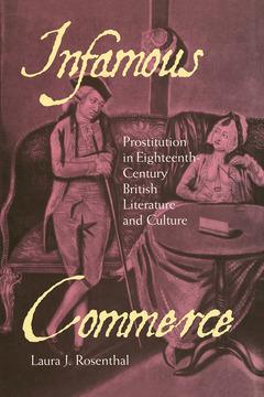 Infamous Commerce by Laura J. Rosenthal