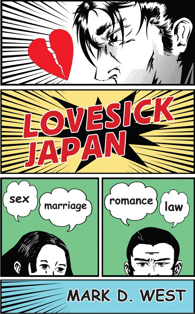Lovesick Japan by Mark D. West
