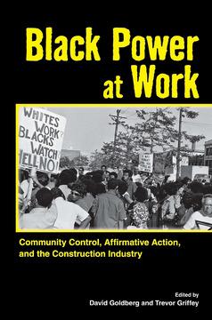 Black Power at Work by David Goldberg, Trevor Griffey