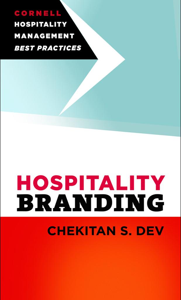 Hospitality Branding by Chekitan S. Dev