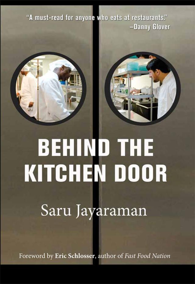 Behind the Kitchen Door by Eric Schlosser, Saru Jayaraman