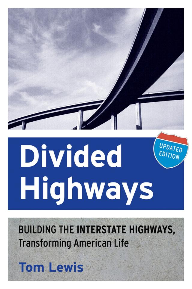 Divided Highways by Tom Lewis