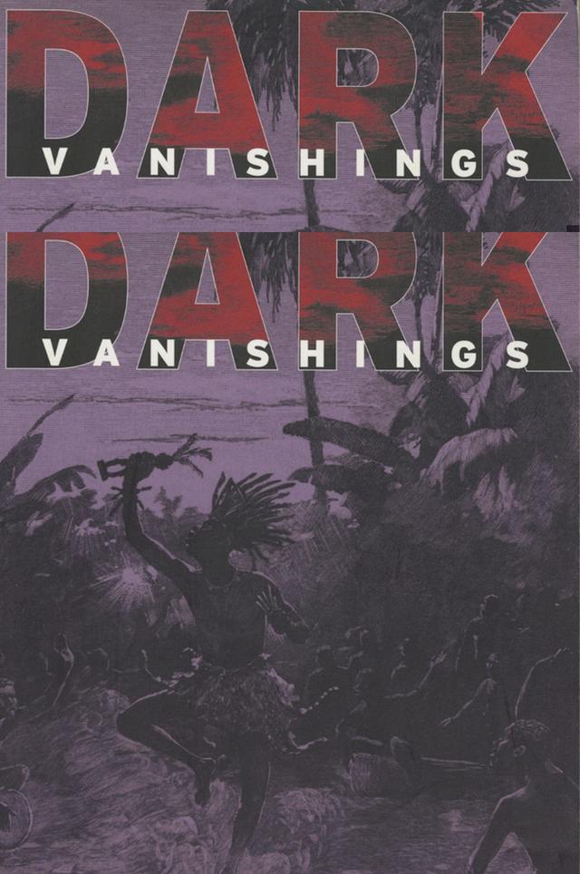 Dark Vanishings by Patrick Brantlinger