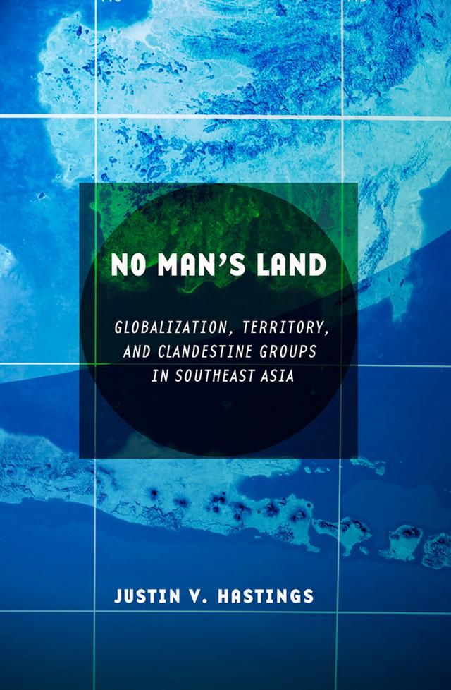 No Man's Land by Justin V. Hastings