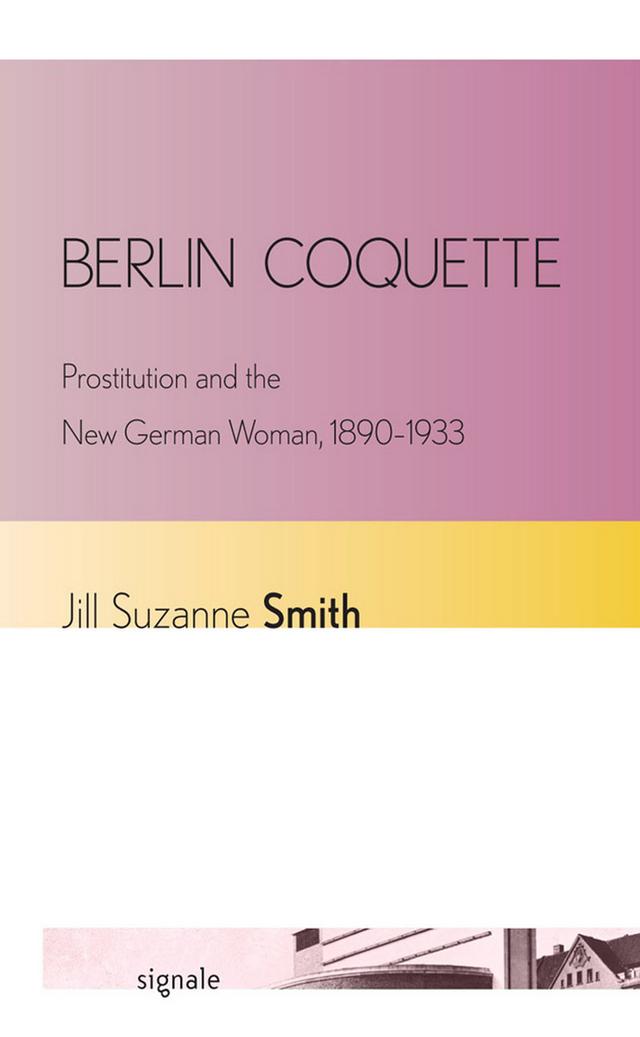Berlin Coquette by Jill Suzanne Smith