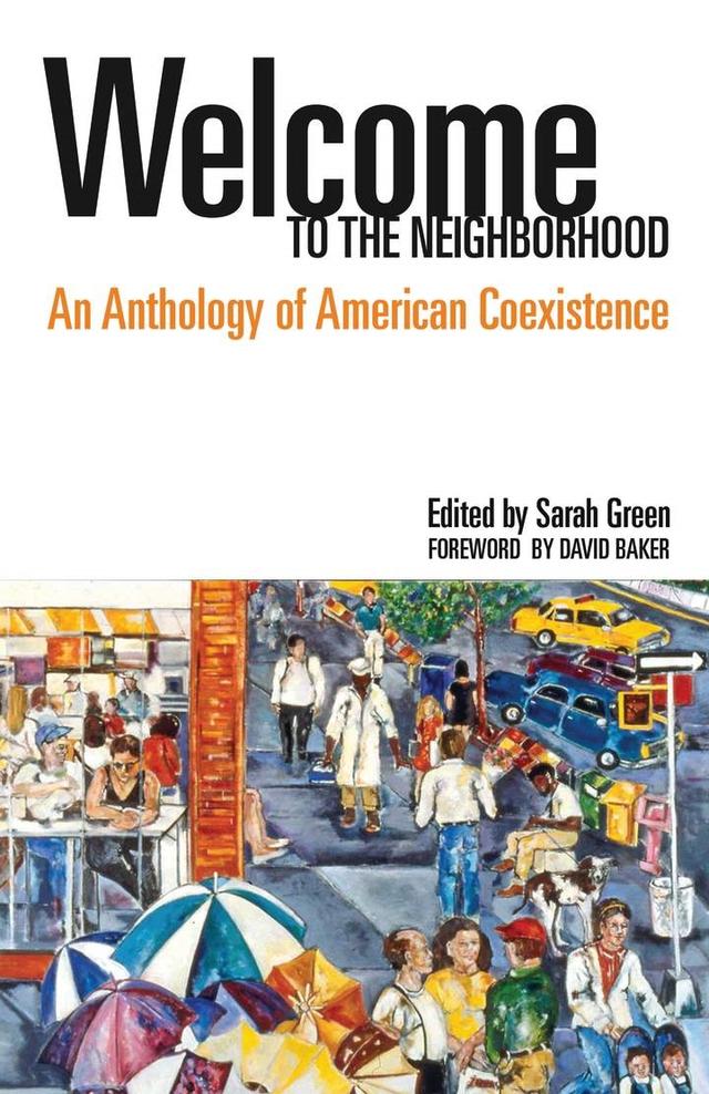Welcome to the Neighborhood by David Baker, Sarah Green