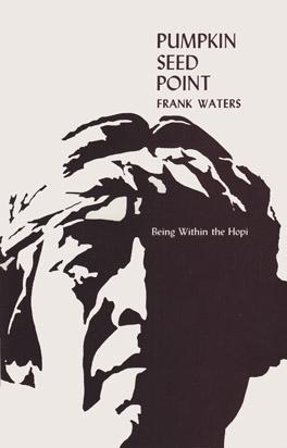 Pumpkin Seed Point by Frank Waters