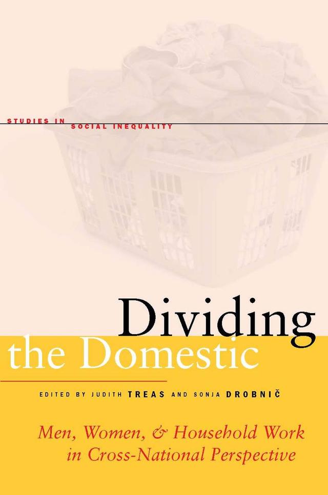 Dividing the Domestic by Judith Treas, Sonja Drobnič