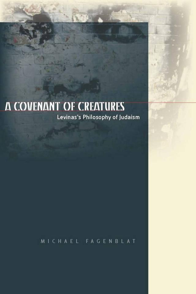 A Covenant of Creatures by Michael Fagenblat