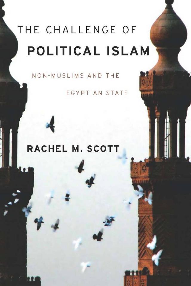 The Challenge of Political Islam by Rachel Scott