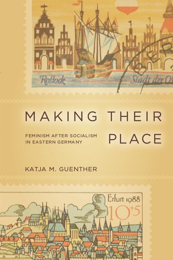 Making Their Place by Katja Guenther