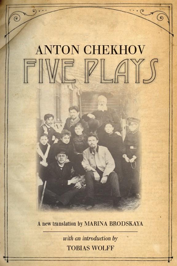 Five Plays by Anton Chekhov, Marina Brodskaya, Tobias Wolff