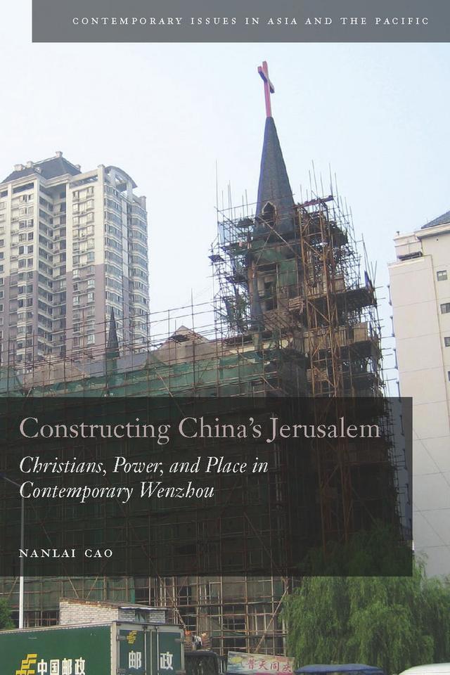 Constructing China's Jerusalem by Nanlai Cao