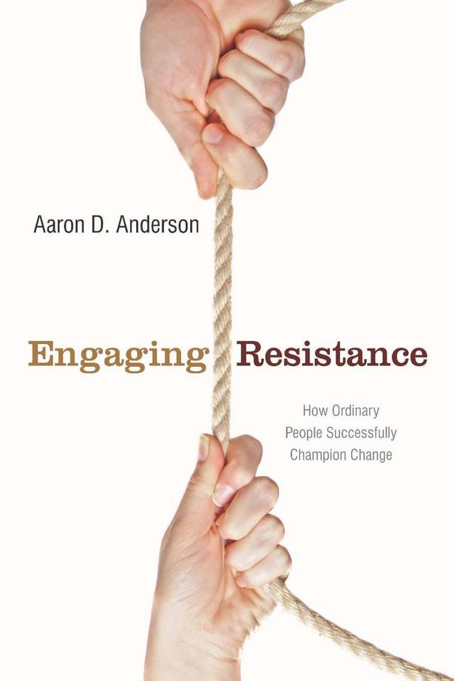 Engaging Resistance by Aaron Anderson
