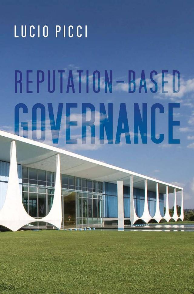 Reputation-Based Governance by Lucio Picci