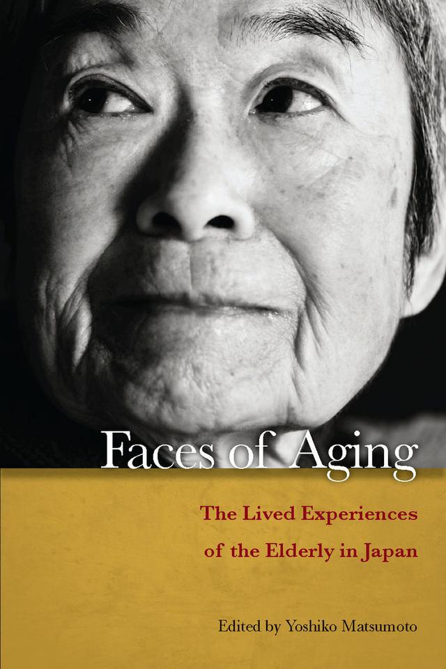Faces of Aging by Yoshiko Matsumoto