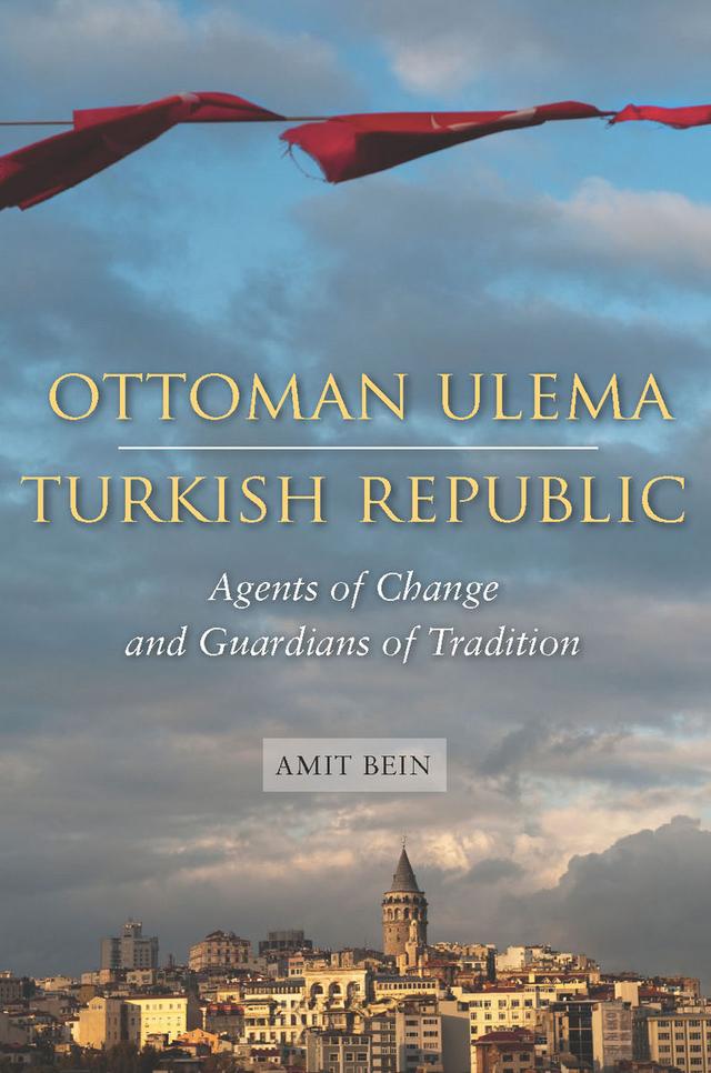 Ottoman Ulema, Turkish Republic by Amit Bein