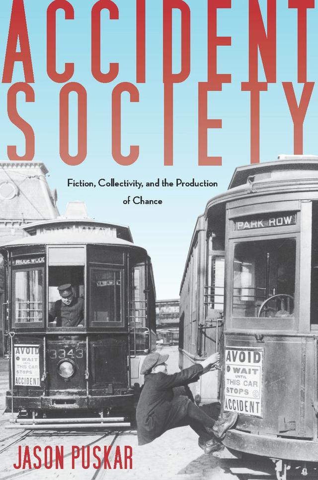 Accident Society by Jason Puskar