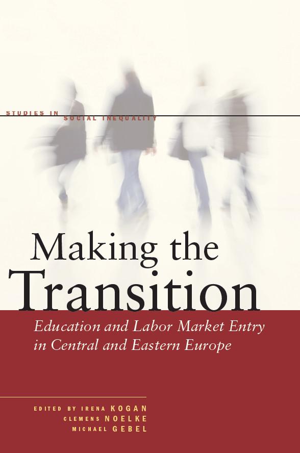 Making the Transition by Clemens Noelke, Irena Kogan, Michael Gebel