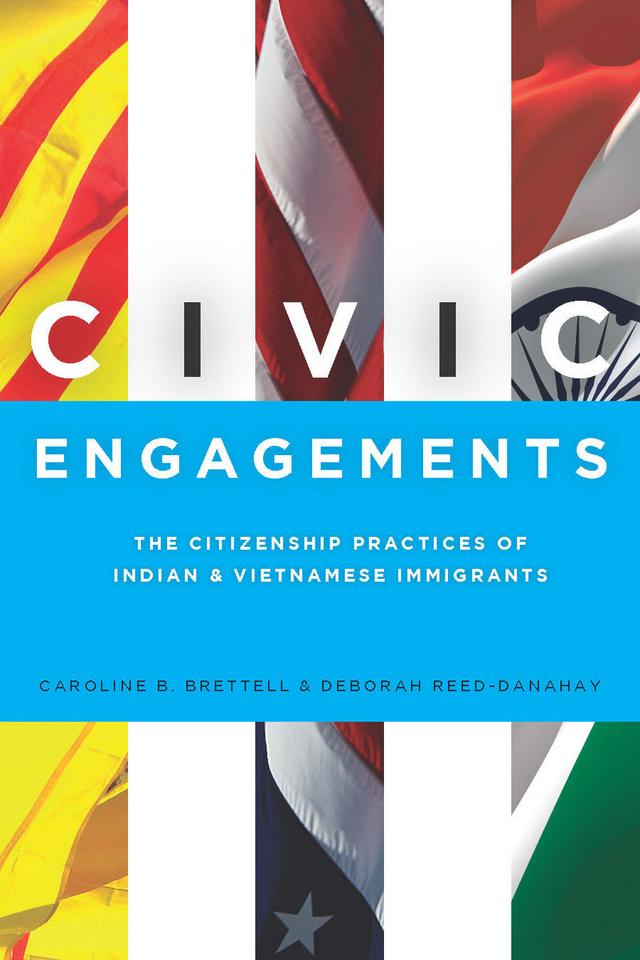 Civic Engagements by Caroline Brettell, Deborah Reed-Danahay