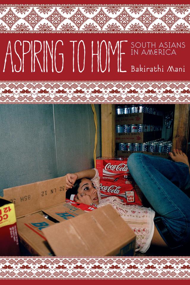 Aspiring to Home by Bakirathi Mani