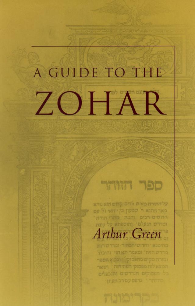 A Guide to the Zohar by Arthur Green