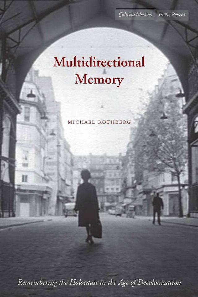 Multidirectional Memory by Michael Rothberg