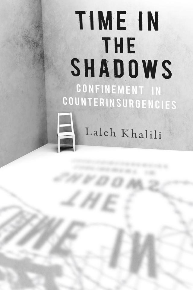 Time in the Shadows by Laleh Khalili