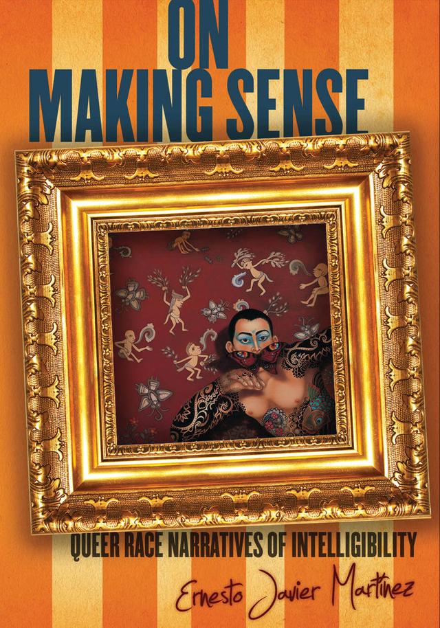 On Making Sense by Ernesto Javier Martínez