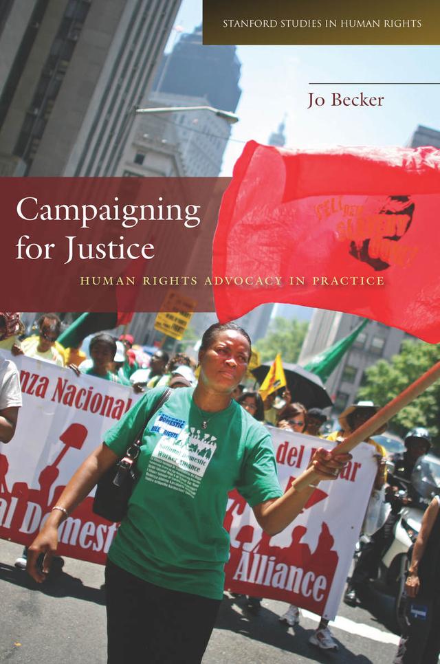 Campaigning for Justice by Jo Becker