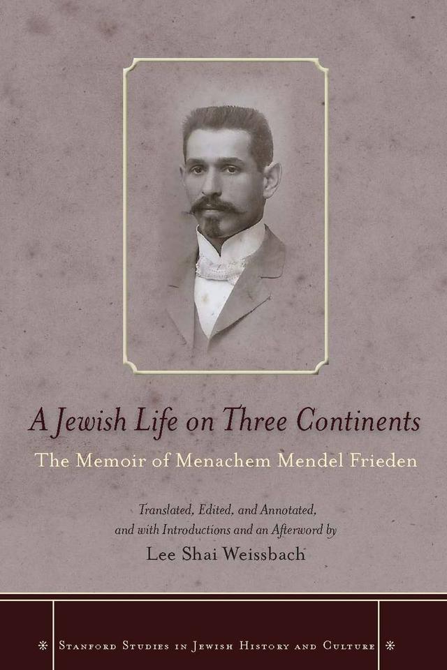 A Jewish Life on Three Continents by Lee Shai Weissbach