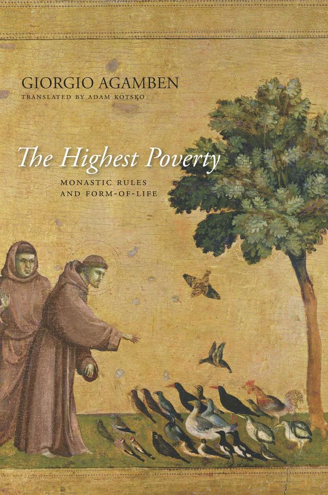 The Highest Poverty by Giorgio Agamben