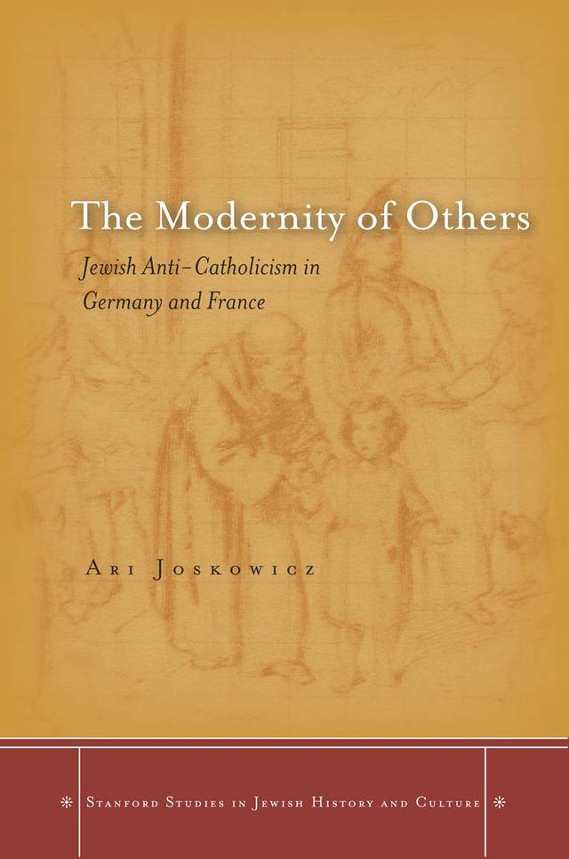 The Modernity of Others by Ari Joskowicz