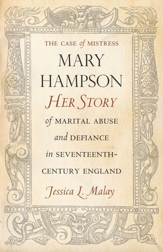 The Case of Mistress Mary Hampson by Jessica Malay