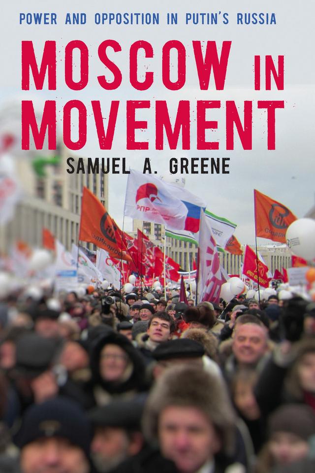 Moscow in Movement by Samuel A. Greene