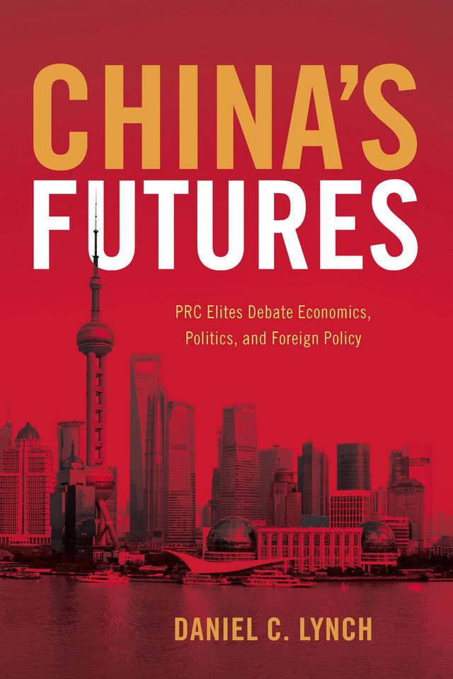 China's Futures by Daniel C. Lynch