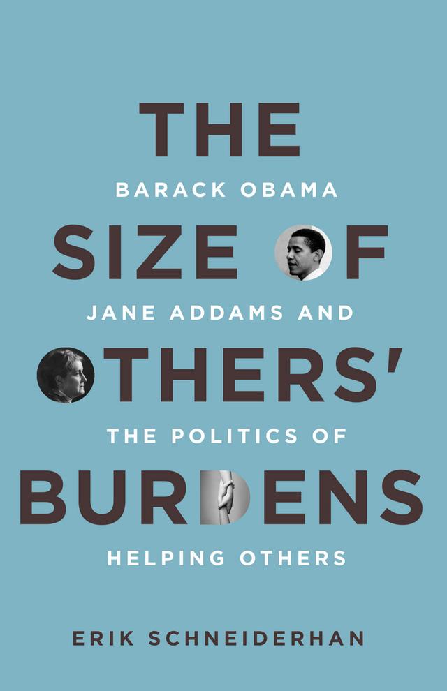 The Size of Others' Burdens by Erik Schneiderhan