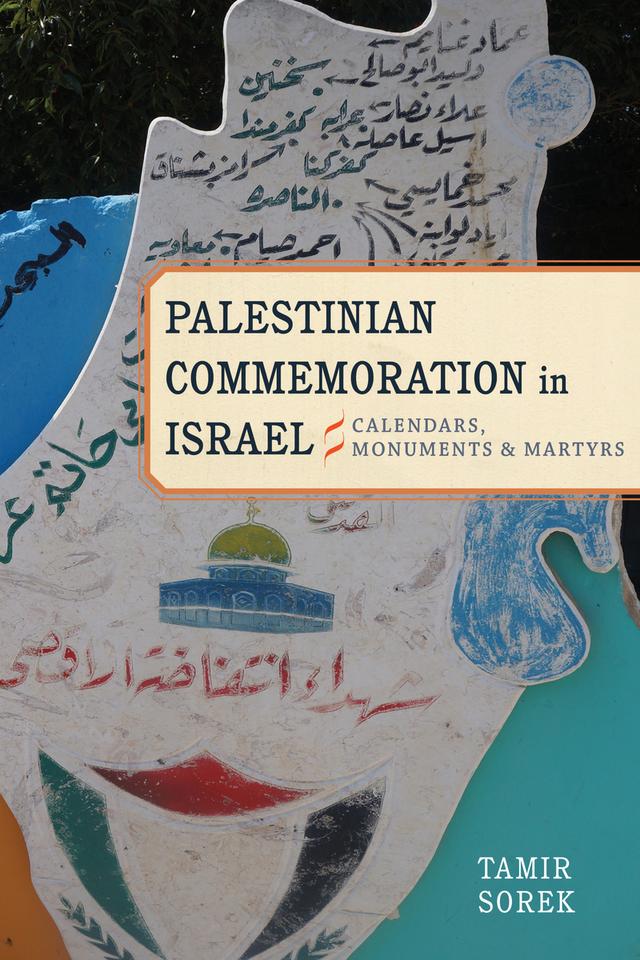 Palestinian Commemoration in Israel by Tamir Sorek