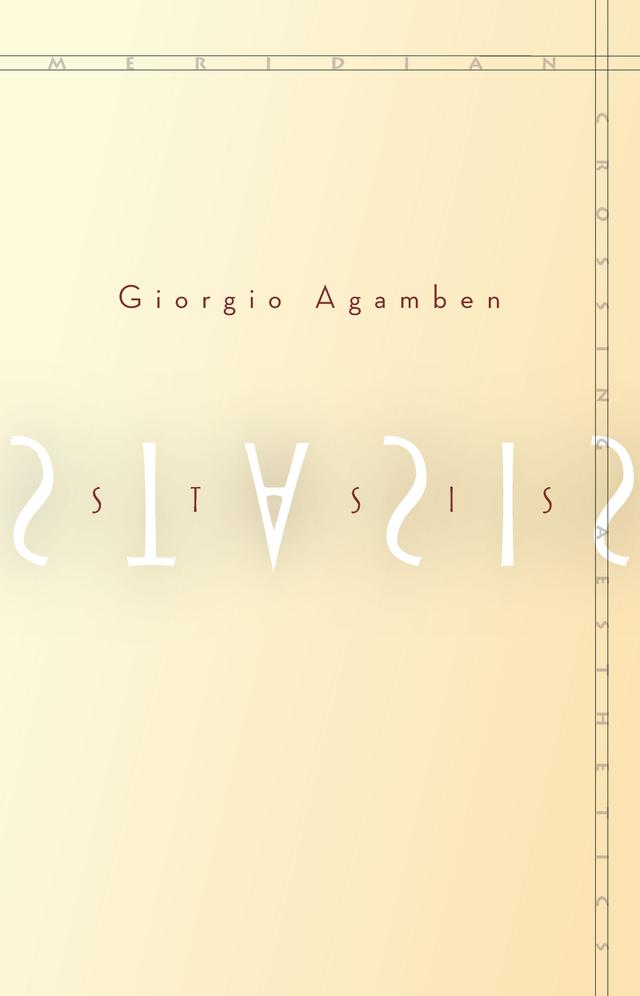 Stasis by Giorgio Agamben, Nicholas Heron