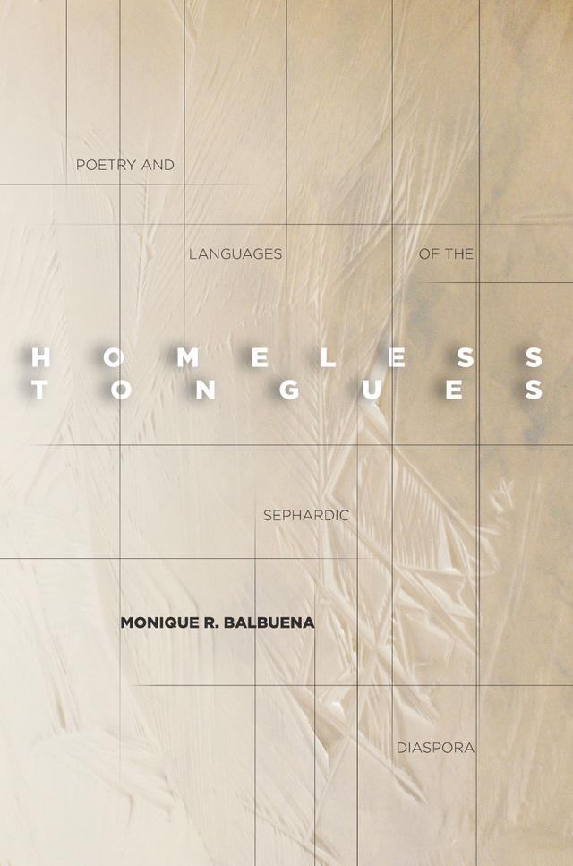 Homeless Tongues by Monique Balbuena
