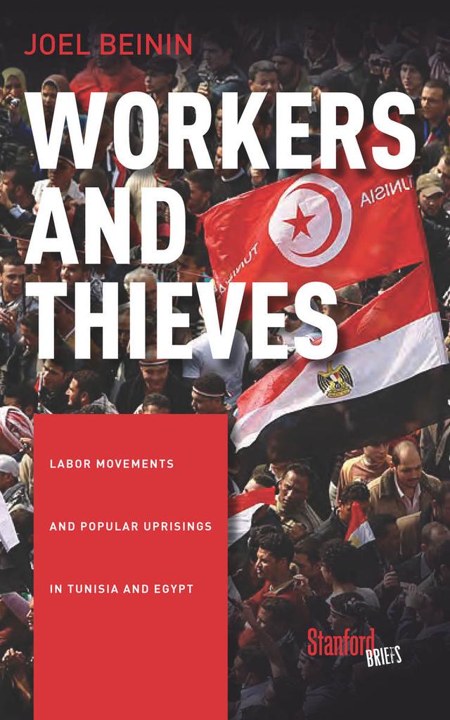 Workers and Thieves by Joel Beinin