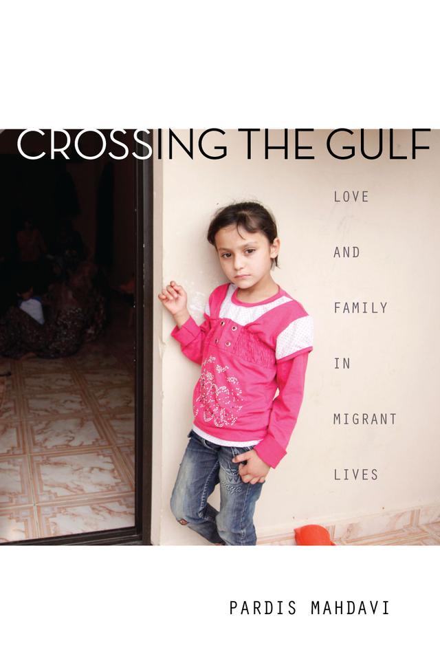 Crossing the Gulf by Pardis Mahdavi