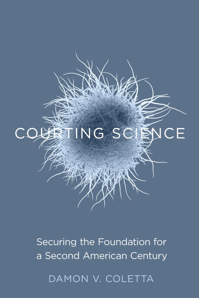 Courting Science by Damon V. Coletta
