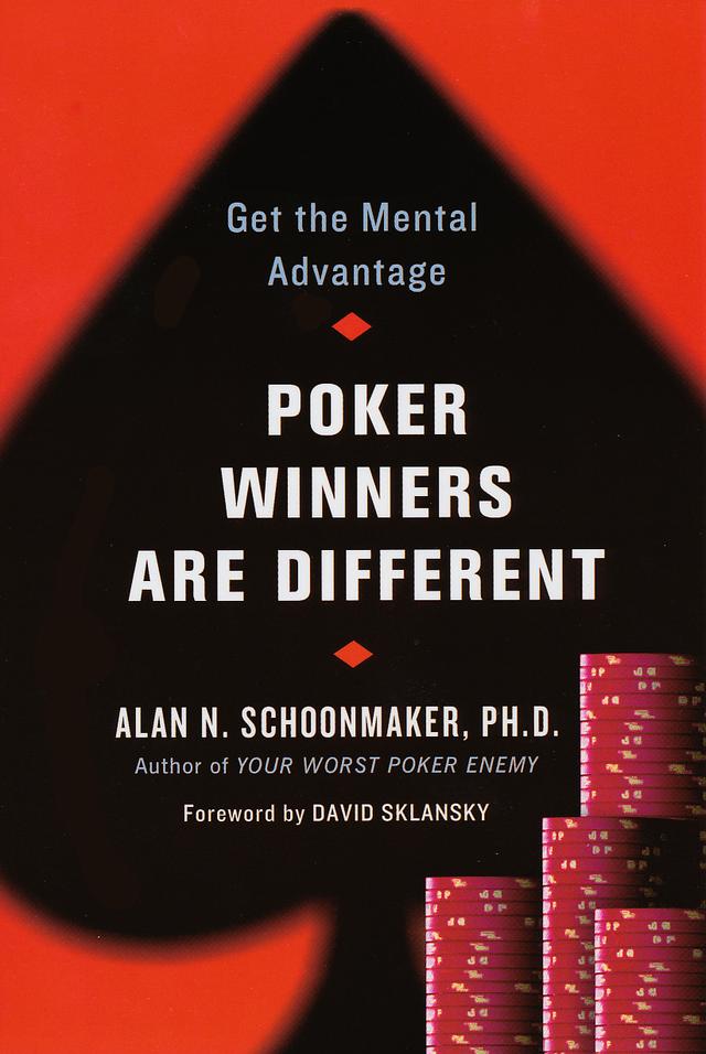 Poker Winners Are Different: by Alan N. Schoonmaker