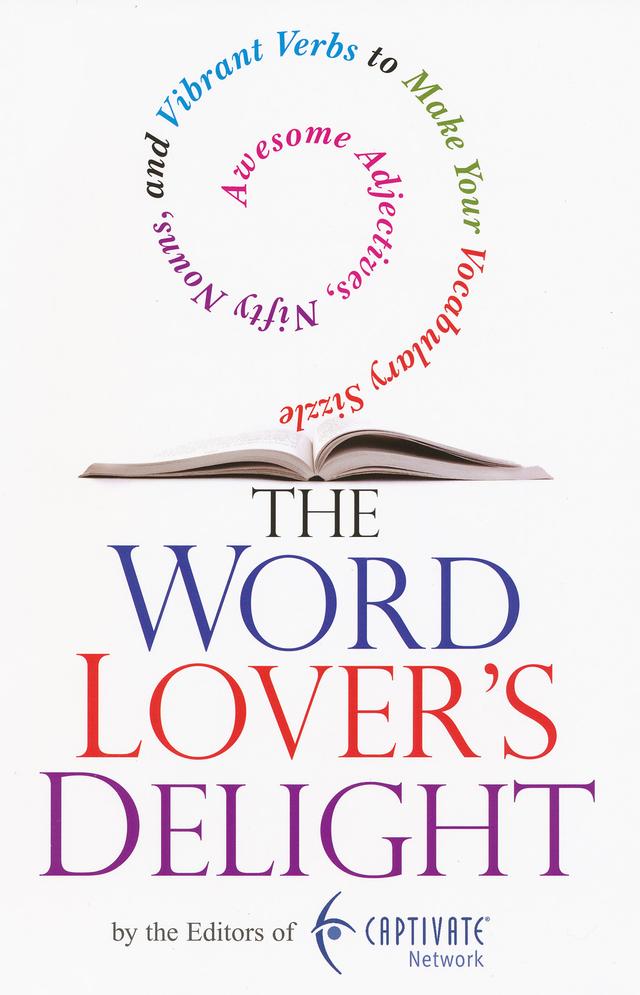 The Word Lover's Delight: by 