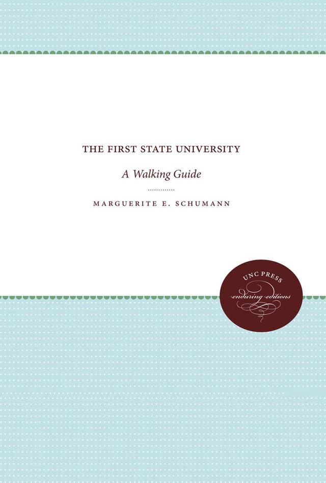 The First State University by Marguerite E. Schumann